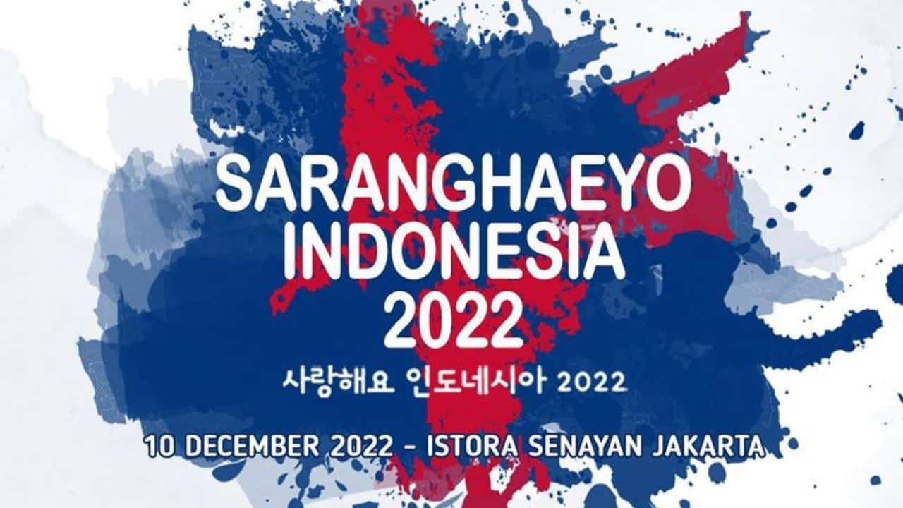 harga tiket sarangheyo indonesia 2022