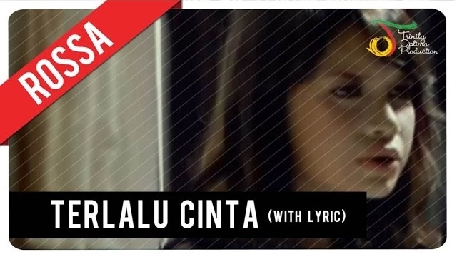 Makna Lagu Terlalu Cinta - Rossa: Tentang Patah Hati! - Dewatiket