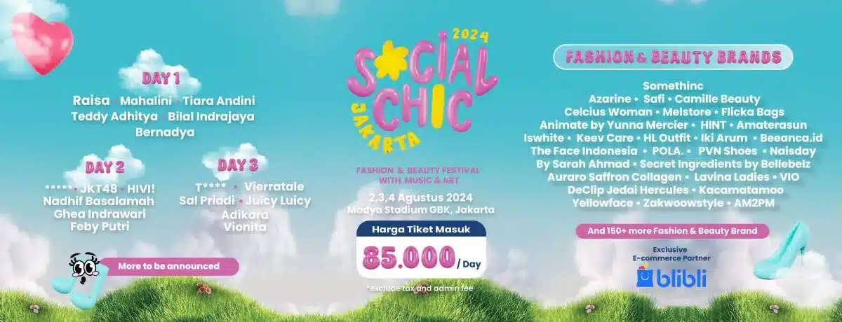 Social Chic 2024: Harga Tiket, Line Up, dan Daftar Brand! - Dewatiket